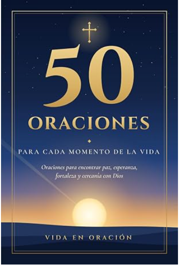Portada del libro 50 Oraciones para cada momento de la vida